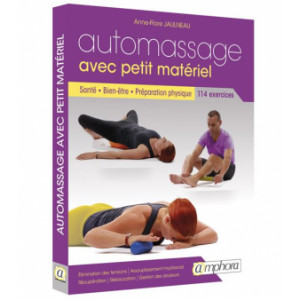 Manuel automassage avec petit matériel - Manuel en 300 pages