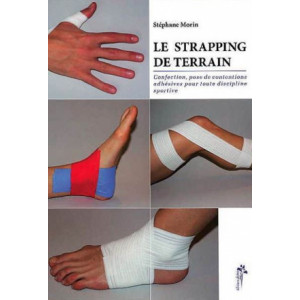 Manuel Le strapping de terrain - 35 pages comprend 68 exercices