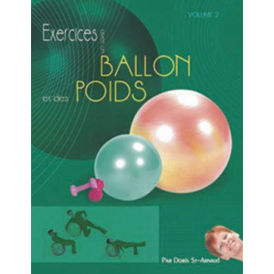 Manuel vert exercices avec un ballon et des poids - 32 pages en couleurs + de 80 photos.