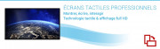 Ecran tactile professionnel