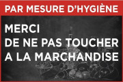 "Pancarte hygiène ""Ne pas toucher à la marchandise"""