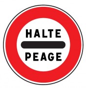 Panneau arrêt poste de péage B5c