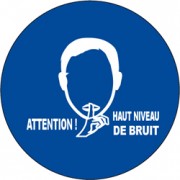 Panneau Attention haut niveau de bruit 